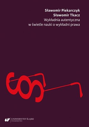 Wykładnia autentyczna w świetle nauki o wykładni prawa – ebook