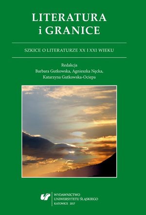 Literatura i granice. Szkice o literaturze XX i XXI wieku – ebook