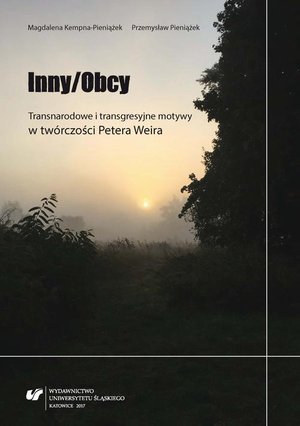 Inny/Obcy. Transnarodowe i transgresyjne motywy w twórczości Petera Weira – ebook