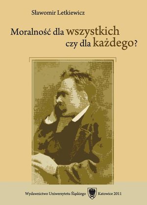 Moralność dla wszystkich czy dla każdego? – ebook