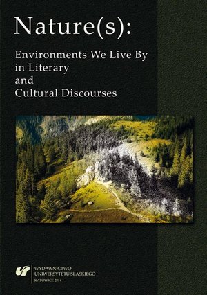 Nature(s): Environments We Live By in Literary and Cultural Discourses – ebook