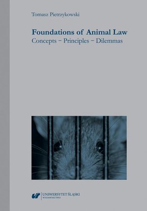 Foundations of Animal Law. Concepts - Principles - Dilemmas – ebook