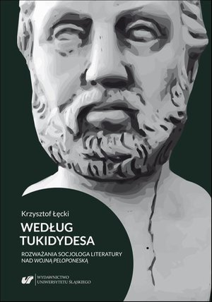 Według Tukidydesa. Rozważania socjologa literatury nad Wojną peloponeską – ebook