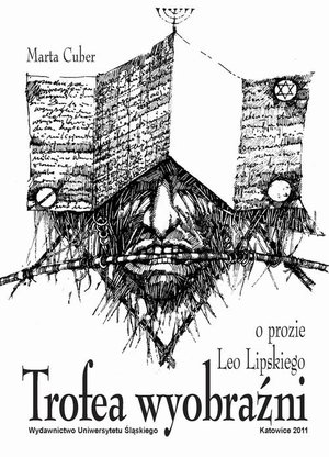 Trofea wyobraźni. O prozie Leo Lipskiego – ebook