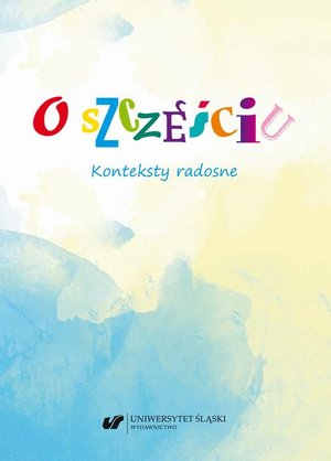 O szczęściu. Konteksty radosne – ebook