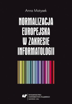 Normalizacja europejska w zakresie informatologii – ebook