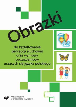 Obrazki do kształtowania percepcji słuchowej oraz wymowy cudzoziemców uczących się języka polskiego – ebook