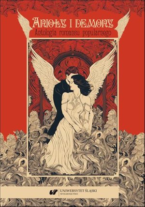 Anioły i demony. Antologia romansu popularnego – ebook
