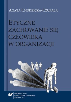 Etyczne zachowanie się człowieka w organizacji – ebook