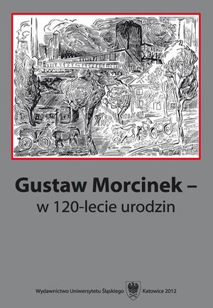Gustaw Morcinek - w 120-lecie urodzin – ebook
