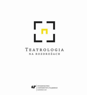 Teatrologia na rozdrożach – ebook