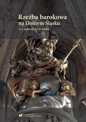 Rzeźba barokowa na Dolnym Śląsku w 2. połowie XVII wieku – ebook