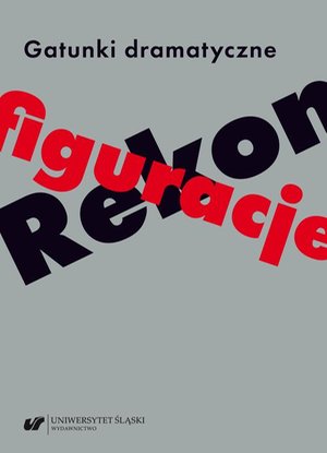 Gatunki dramatyczne. Rekonfiguracje – ebook