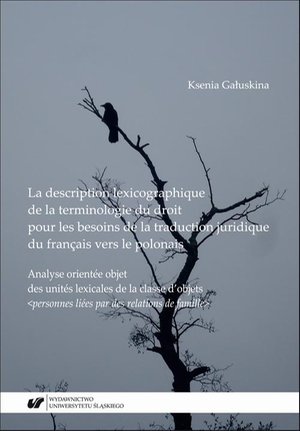 La description lexicographique de la terminologie du droit pour les besoins de la traduction juridique du français vers le polonais – ebook
