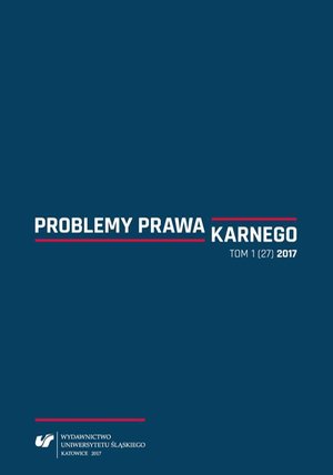 Problemy Prawa Karnego 2017, nr 1 (27) – ebook