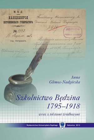 Szkolnictwo Będzina w latach 1795-1918 wraz z tekstami źródłowymi – ebook