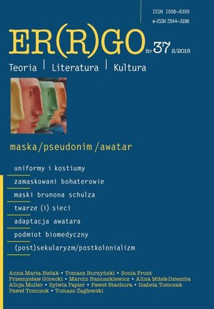 Er(r)go. Teoria | Literatura | Kultura 2018. Nr 37, 2/2018: maska/pseudonim/awatar – ebook