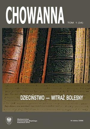 Chowanna 2010, R. 53 (66), T. 1 (34): Dzieciństwo - witraż bolesny – ebook