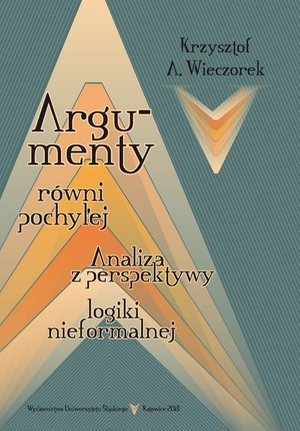 Argumenty równi pochyłej: Analiza z perspektywy logiki nieformalnej – ebook