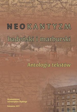Neokantyzm badeński i marburski: Antologia tekstów – ebook