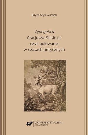 "Cynegetica" Gracjusza Faliskusa czyli polowania w czasach antycznych – ebook