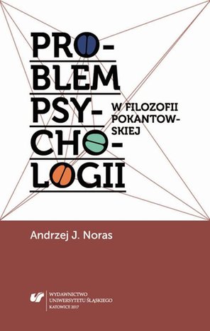 Problem psychologii w filozofii pokantowskiej – ebook