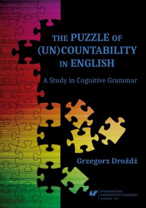 The Puzzle of (Un)Countability in English. A Study in Cognitive Grammar – ebook