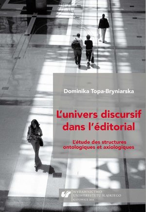 L'Univers discursif dans l'éditorial: L'étude des structures ontologiques et axiologiques – ebook