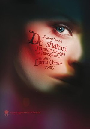De-Shamed: Feminist Strategies of Transgression: The Case of Lorna Crozier's Poetry – ebook