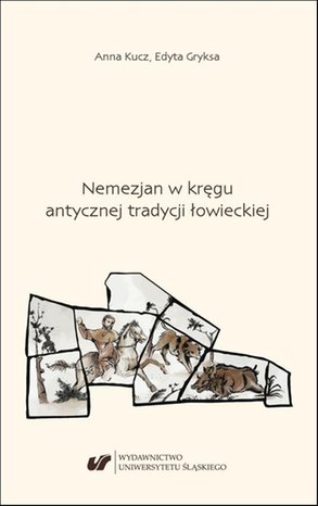 Nemezjan w kręgu antycznej tradycji łowieckiej – ebook