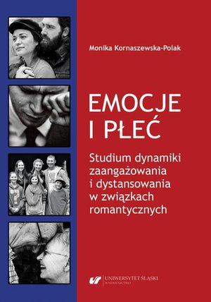 Emocje i płeć. Studium dynamiki zaangażowania i dystansowania w związkach romantycznych – ebook