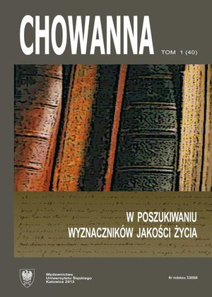 Chowanna 2013. R. 56(70). T. 1 (40): W poszukiwaniu wyznaczników jakości życia – ebook