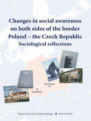 Changes in social awareness on both sides of the border: Poland - the Czech Republic. Sociological reflections – ebook