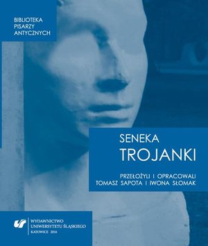 Lucius Annaeus Seneca: "Trojanki. Troades" – ebook