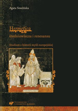 "Hermetica" średniowiecza i renesansu. Studium z historii myśli europejskiej – ebook