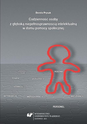 Codzienność osoby z głęboką niepełnosprawnością intelektualną w domu pomocy społecznej – ebook