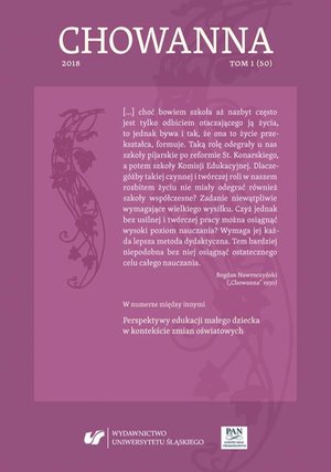 Chowanna 2018. T. 1 (50): Perspektywy edukacji małego dziecka w kontekście zmian oświatowych – ebook