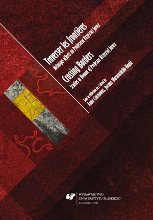 Traverser les frontières / Crossing Borders: Mélanges offerts au Professeur Krzysztof Jarosz / Studies in Honour of Professor Krzysztof Jarosz – ebook