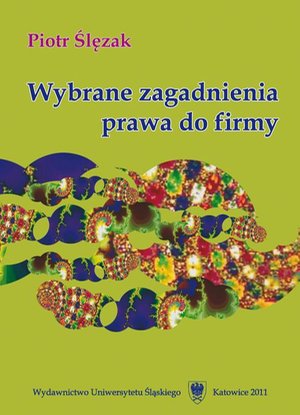 Wybrane zagadnienia prawa do firmy – ebook