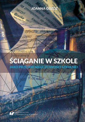 Ściąganie w szkole jako przejaw nieuczciwości szkolnej – ebook