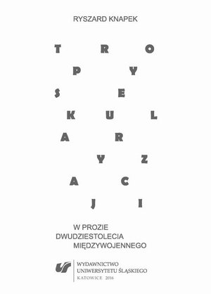 Tropy sekularyzacji w prozie dwudziestolecia międzywojennego – ebook