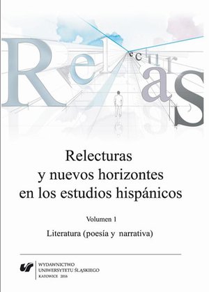 Relecturas y nuevos horizontes en los estudios hispánicos. Vol. 1: Literatura (poesía y narrativa) – ebook