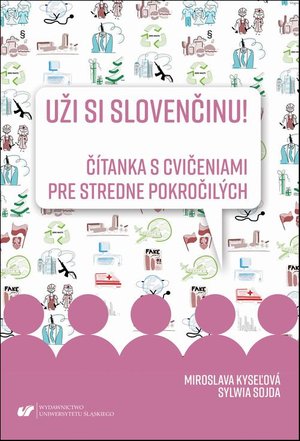 Uži si slovenčinu! Čítanka s cvičeniami pre stredne pokročilých – ebook