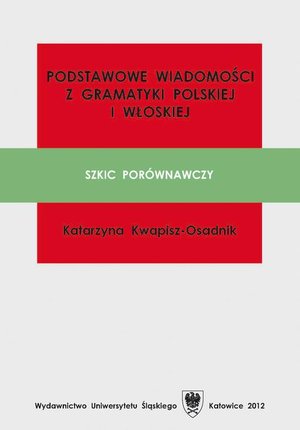 Podstawowe wiadomości z gramatyki polskiej i włoskiej: Szkic porównawczy – ebook