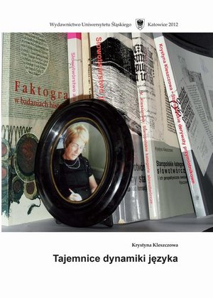 Tajemnice dynamiki języka: Księga jubileuszowa – ebook