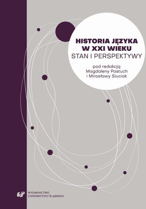 Historia języka w XXI wieku. Stan i perspektywy – ebook