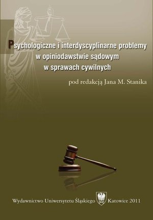 Psychologiczne i interdyscyplinarne problemy w opiniodawstwie sądowym w sprawach cywilnych – ebook