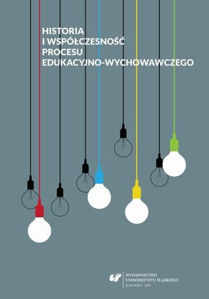 Historia i współczesność procesu edukacyjno-wychowawczego – ebook