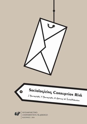 Sociologizing Corruption Risk: Organizational, Agential and Cultural Determinants of Public Sector Malfeasance – ebook