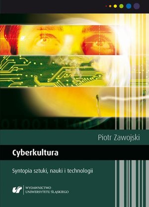 Cyberkultura. Syntopia sztuki, nauki i technologii. Wyd. 2. popr. – ebook